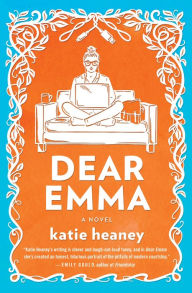 Title: Dear Emma, Author: Katie Heaney