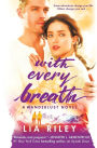With Every Breath