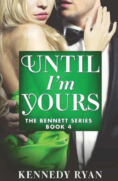 Until I'm Yours [Book]