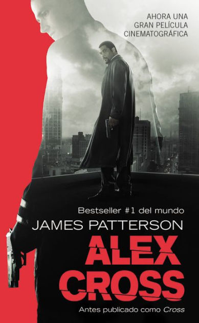 Alex Cross Spanish Language Edition By James Patterson