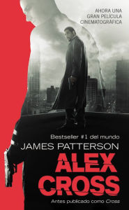 Title: Alex Cross (Spanish-language Edition), Author: James Patterson