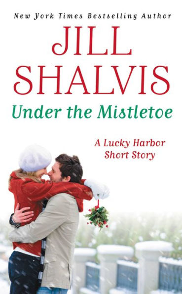 Under the Mistletoe (Lucky Harbor Series)