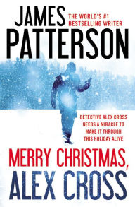 Title: Merry Christmas, Alex Cross, Author: James Patterson