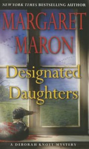 Title: Designated Daughters (Deborah Knott Series #19), Author: Margaret Maron