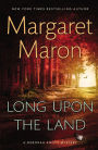 Long Upon the Land (Deborah Knott Series #20)
