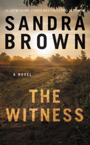 Title: The Witness, Author: Sandra Brown