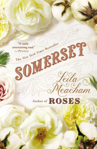 Title: Somerset, Author: Leila Meacham