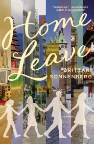 Home Leave: A Novel