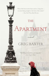 Title: The Apartment: A Novel, Author: Greg Baxter