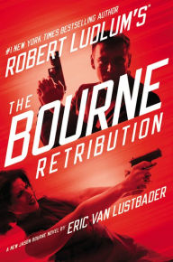 Robert Ludlum's The Bourne Retribution (Bourne Series #11)