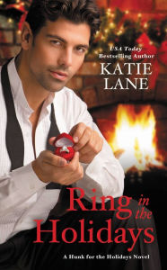 Title: Ring in the Holidays, Author: Katie Lane