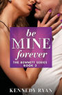 Be Mine Forever