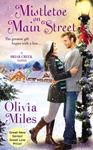 Title: Mistletoe on Main Street, Author: Olivia Miles