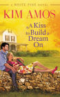 A Kiss to Build a Dream On