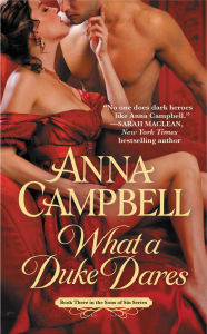 Title: What a Duke Dares (Sons of Sin Series #3), Author: Anna Campbell