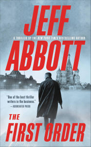 Title: The First Order (Sam Capra Series #5), Author: Jeff Abbott