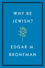 Why Be Jewish?: A Testament