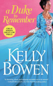 Title: A Duke to Remember (A Season for Scandal Series #2), Author: Kelly Bowen