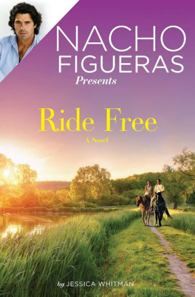 Nacho Figueras Presents: Ride Free