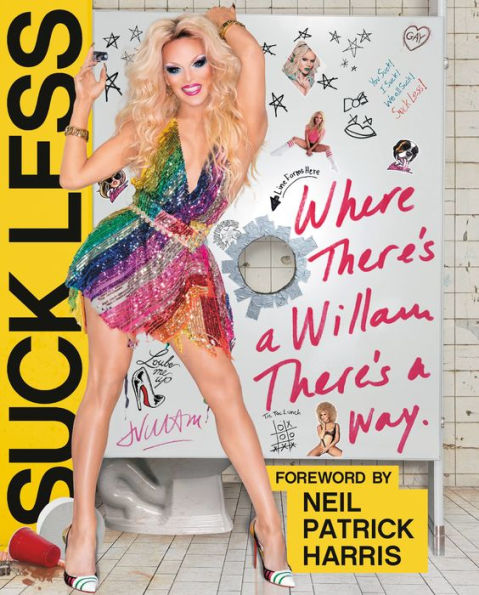 Suck Less: Where There's a Willam, There's a Way