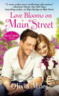 Love Blooms on Main Street: The Briar Creek Series