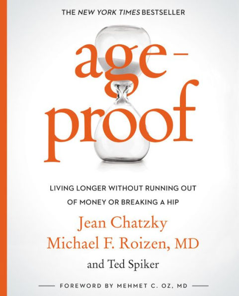 AgeProof: Living Longer Without Running Out of Money or Breaking a Hip