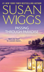 Title: Passing Through Paradise, Author: Susan Wiggs