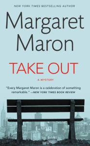 Title: Take Out (Sigrid Harald Series #9), Author: Margaret Maron