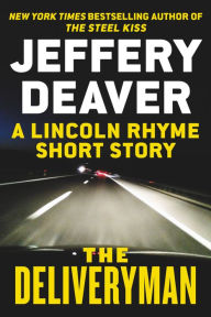 The Deliveryman: A Lincoln Rhyme Short Story