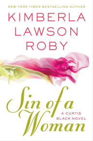 Title: Sin of a Woman (Reverend Curtis Black Series #14), Author: Kimberla Lawson Roby