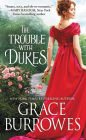 The Trouble with Dukes (Windham Brides Series #1)