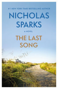 Title: The Last Song, Author: Nicholas Sparks