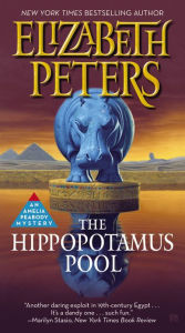 Title: The Hippopotamus Pool (Amelia Peabody Series #8), Author: Elizabeth Peters