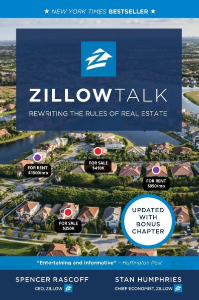 Zillow Talk: Rewriting the Rules of Real Estate