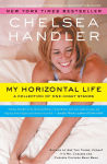 Alternative view 1 of My Horizontal Life: A Collection of One-Night Stands