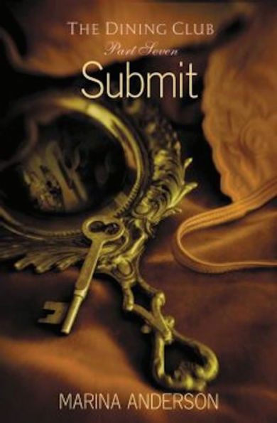 Submit: The Dining Club: Part Seven