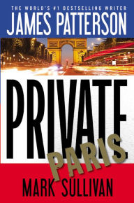 Title: Private Paris, Author: James Patterson