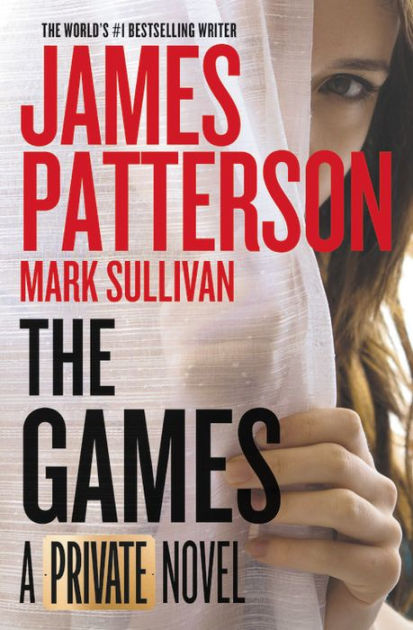 The Games A Private Novel By James Patterson Paperback Barnes And Noble®