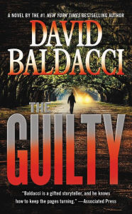 Title: The Guilty (Will Robie Series #4), Author: David Baldacci