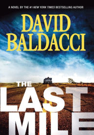 Title: The Last Mile (Amos Decker Series #2), Author: David Baldacci