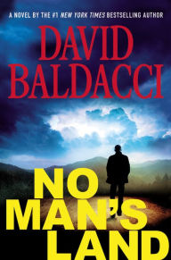 Title: No Man's Land (John Puller Series #4), Author: David Baldacci