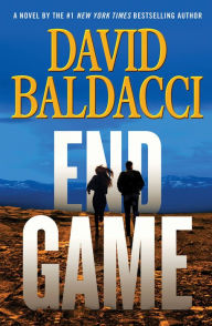 Title: End Game (Will Robie Series #5), Author: David Baldacci