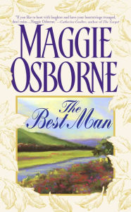Title: The Best Man, Author: Maggie Osborne