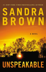 Title: Unspeakable, Author: Sandra Brown