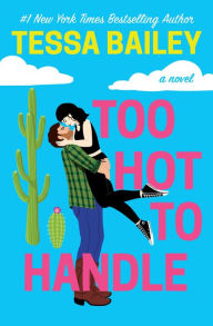 Too Hot to Handle (Romancing the Clarksons Series #1)