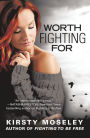 Worth Fighting For