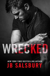 Title: Wrecked, Author: JB Salsbury