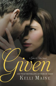 Title: Given, Author: Kelli Maine