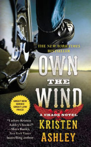 Title: Own the Wind (Chaos Series #1), Author: Kristen Ashley