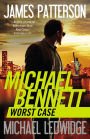 Worst Case (Michael Bennett Series #3)